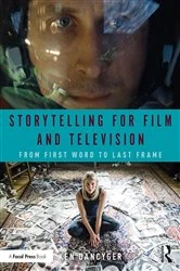 Book cover of Storytelling for Film and Television by Ken Dancyger