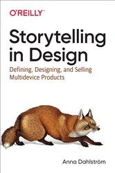Book cover of Storytelling in Design by Anna Dahlström