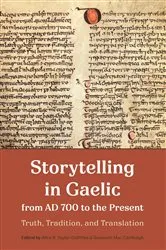 Book cover of Storytelling in Gaelic from AD 700 to the Present by Alice R Taylor-Griffiths