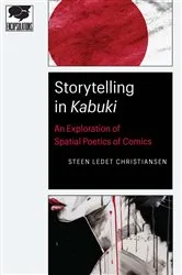 Book cover of Storytelling in Kabuki by Steen Ledet Christiansen