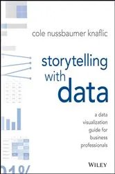 Book cover of Storytelling with Data by Cole Nussbaumer Knaflic
