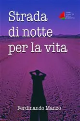 Book cover of Strada di notte per la vita by Ferdinando Manzo