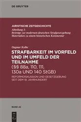 Book cover of Strafbarkeit im Vorfeld und im Umfeld der Teilnahme (§§ 88a, 110, 111, 130a und 140 StGB) by Dagmar Kolbe
