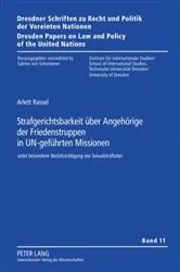 Book cover of Strafgerichtsbarkeit ueber Angehoerige der Friedenstruppen in UN-gefuehrten Missionen by Unknown
