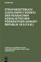 Book cover of Strafgesetzbuch (Ugolownyj Kodex) der Russischen Sozialistischen Föderativen Sowjet-Republik (R.S.F.S.R.) by Unknown