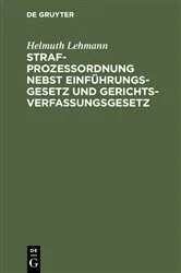 Book cover of Strafprozeßordnung nebst Einführungsgesetz und Gerichtsverfassungsgesetz by Unknown