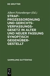Book cover of Strafprozeßordnung und Gerichtsverfassungsgesetz in alter und neuer Fassung synoptisch gegenübergestellt by Albert Feisenberger