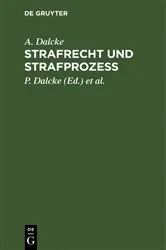 Book cover of Strafrecht und Strafprozess (18th ed.) by A. Dalcke
