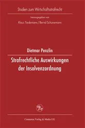 Book cover of Strafrechtliche Auswirkungen der Insolvenzordnung by Dietmar Penzlin