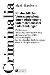 Book cover of Strafrechtlicher Vertrauensschutz durch Absicherung unternehmerischer Entscheidungen by Klaus Volk