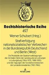 Book cover of Strafverfolgung nationalsozialistischer Verbrechen in der Bundesrepublik Deutschland und Berlin (West) by Werner Schubert