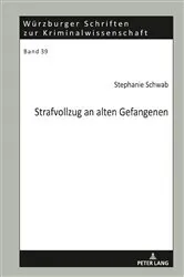Book cover of Strafvollzug an alten Gefangenen by Klaus Laubenthal