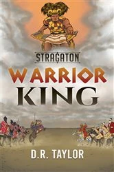 Book cover of Stragaton – Warrior King by D.R. Taylor
