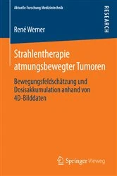 Book cover of Strahlentherapie atmungsbewegter Tumoren by René Werner