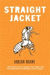 Book cover of Straight Jacket by Adrian Deans