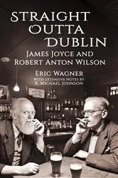 Book cover of Straight Outta Dublin by Eric Wagner