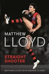 Book cover of Straight Shooter by Matthew Lloyd