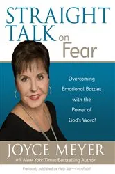 Book cover of Straight Talk on Fear by Joyce Meyer