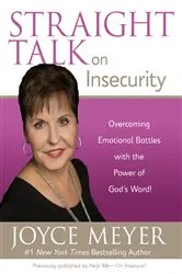 Book cover of Straight Talk on Insecurity by Joyce Meyer
