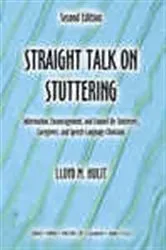 Book cover of Straight Talk on Stuttering (2nd ed.) by Lloyd M. Hulit