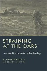 Book cover of Straining at the Oars by H. Dana Fearon