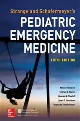 Book cover of Strange and Schafermeyer's Pediatric Emergency Medicine, Fifth Edition (5th ed.) by Robert W. Schafermeyer