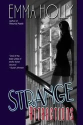 Book cover of Strange Attractions by Emma Holly