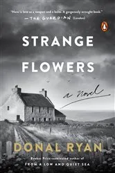 Book cover of Strange Flowers by Donal Ryan