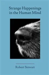 Book cover of Strange Happenings in the Human Mind by Unknown