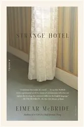 Book cover of Strange Hotel by Eimear McBride