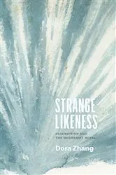 Book cover of Strange Likeness by Dora Zhang