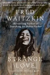 Book cover of Strange Love by Fred Waitzkin