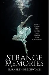 Book cover of Strange Memories by Elizabeth Beechwood