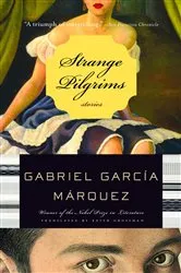 Book cover of Strange Pilgrims by Gabriel García Márquez