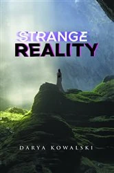 Book cover of Strange Reality by Darya Kowalski
