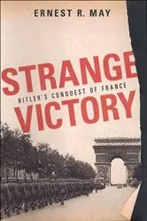 Book cover of Strange Victory by Ernest R. May