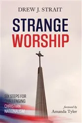 Book cover of Strange Worship by Drew J. Strait