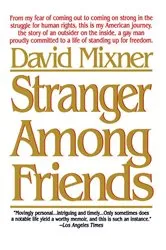 Book cover of Stranger Among Friends by David Mixner