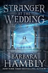 Book cover of Stranger at the Wedding by Barbara Hambly