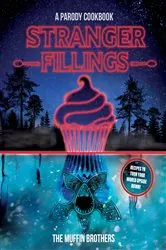 Book cover of Stranger Fillings by The Muffin Brothers