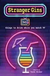 Book cover of Stranger Gins by CICO Books