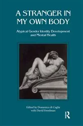Book cover of Stranger in My Own Body by Domenico Di Ceglie