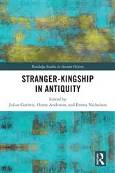 Book cover of Stranger-Kingship in Antiquity by Julius Guthrie