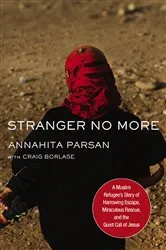 Book cover of Stranger No More by Annahita Parsan
