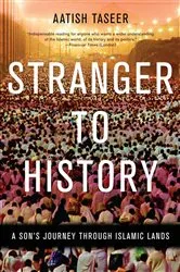 Book cover of Stranger to History by Aatish Taseer