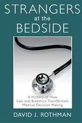 Book cover of Strangers at the Bedside by David J. Rothman
