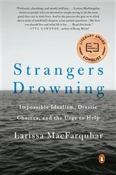 Book cover of Strangers Drowning by Larissa MacFarquhar