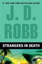 Book cover of Strangers in Death by J. D. Robb