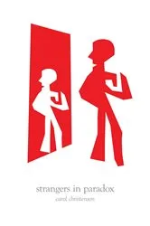 Book cover of Strangers in Paradox by Carol Christenson
