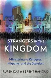 Book cover of Strangers in the Kingdom by Rupen Das
